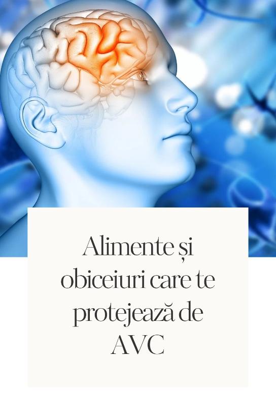 alimente si obiceiuri care te protejeaza de avc